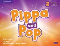 Pippa and Pop Level 2 Teacher's Book With Digital Pack British English