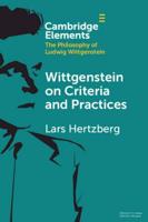 Wittgenstein on Criteria and Practices