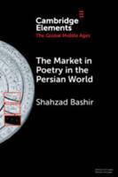 The Market in Poetry in the Persian World