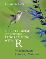 A First Course in Statistical Programming With R