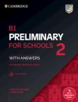 B1 Preliminary for Schools. 2 Student's Book With Answers