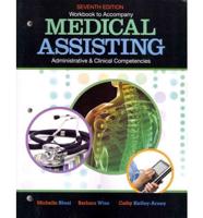 Workbook for Blesi/Wise/Kelly-Arney's Medical Assisting Adminitrative and Clinical Competencies, 7th