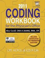 2011 Coding Workbook for the Physician's Office