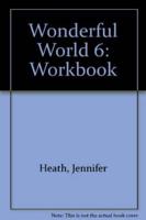 Wonderful World 6: Workbook With Audio CD