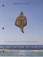Your Personal Wellness Guide and Health Almanac for An Invitation to Health