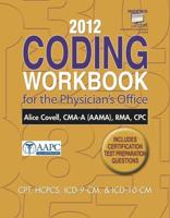 2012 Coding Workbook for the Physician's Office