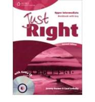 Just Right Upper Intermediate: Workbook With Key and Audio CD