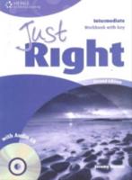 Just Right Intermediate: Workbook With Key and Audio CD