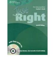 Just Right Pre-Intermediate: Teacher's Book With Class Audio CD