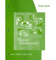 Study Guide for Kail/Cavanaugh S Human Development: A Life-Span View, 6th