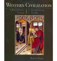 Western Civilization: A Brief History, Volume I: To 1789