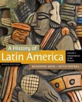 A History of Latin America, Volume 2