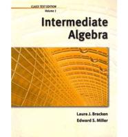 Intermediate Algebra, Volume 1, Chapters 1-5 with Appendix