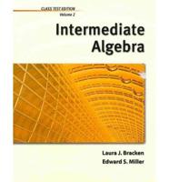 Intermediate Algebra, Volume 2, Chapters 6-8