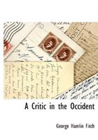 A Critic in the Occident
