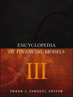 Encyclopedia of Financial Models, Volume III