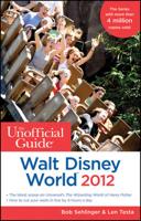 The Unofficial Guide to Walt Disney World 2012