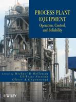 Process Plant Equipment Operation, Reliability, and Control