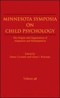 Minnesota Symposia on Child Psychology, Volume 36