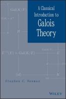 A Classical Introduction to Galois Theory