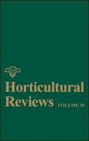 Horticultural Reviews. Volume 39
