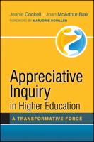 Appreciative Inquiry in Higher Education