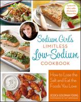 Sodium Girls Limitless Low-Salt Cookbook