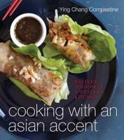 Cooking With an Asian Accent