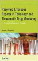 Resolving Erroneous Reports in Toxicology and Therapeutic Drug Monitoring