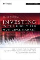 Investing in the High Yield Municipal Market