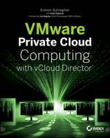 VMware Private Cloud Computing With vCloud Director