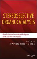 Stereoselective Organocatalysis