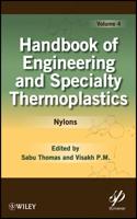 Handbook of Engineering and Specialty Thermoplastics, Volume 4