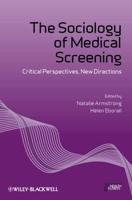 The Sociology of Medical Screening