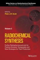 Radiochemical Syntheses. Volume 2 Further Radiopharmaceuticals for Positron Emission Tomography and New Strategies for Their Production