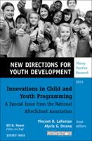 Innovations in Child and Youth Programming: A Special Issue from the National AfterSchool Association