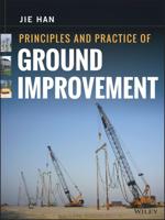 Principles and Practices of Ground Improvement