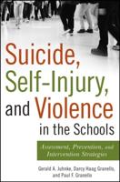Suicide, Self-Injury, and Violence in the Schools