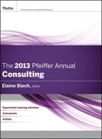 The 2013 Pfeiffer Annual. Consulting