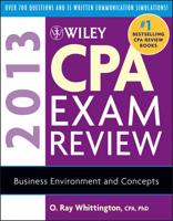 Wiley CPA Exam Review 2013. Business Environment and Concepts