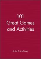 101 Great Games and Activities
