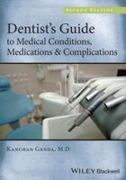 Dentist's Guide to Medical Conditions, Medications, and Complications