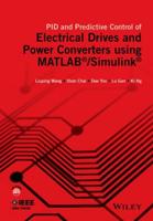PID and Predictive Control of Electrical Drives and Power Converters Using MATLAB/Simulink