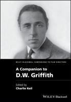 A Companion to D.W. Griffith