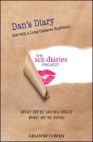 Dan's Diary - Sex With a Long-Distance Boyfriend