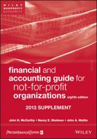 Financial and Accounting Guide for Not-for-Profit Organizations. 2013 Cumulative Supplement