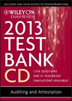 Wiley CPA Exam Review 2013 Test Bank CD, Auditing and Attestation