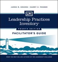 LPI: Leadership Practices Inventory Facilitator's Guide Set