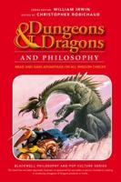 Dungeons & Dragons and Philosophy