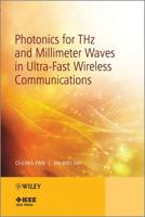 Photonics for THz and Millimeter Waves in Ultra-Fast Wireless Communications